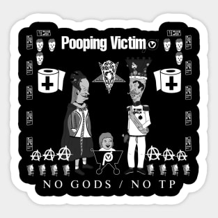 Pooping victim Sticker